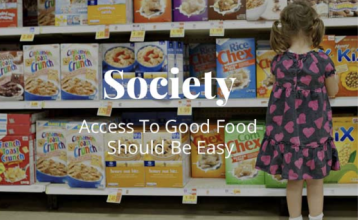 Society - Access to Good Food Should Be Easy